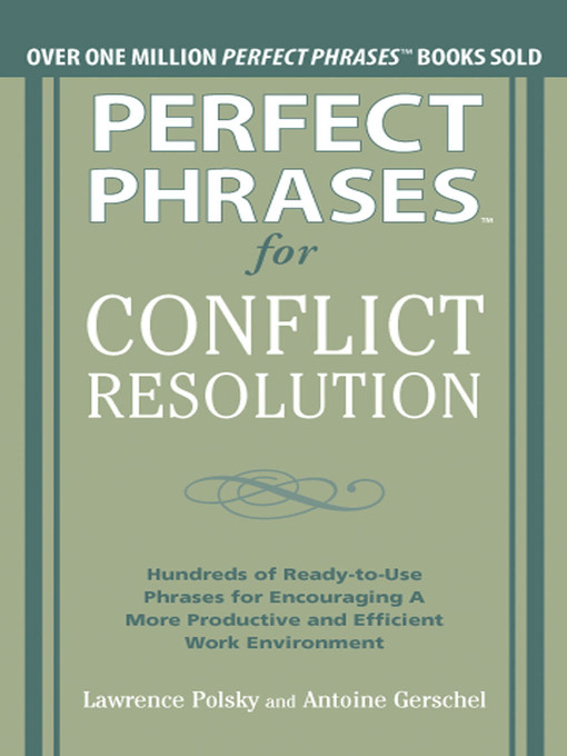 Title details for Perfect Phrases for Conflict Resolution by Lawrence Polsky - Available